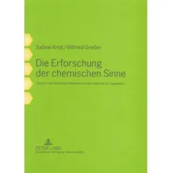 Die Erforschung der chemischen Sinne, Fachbücher von Sabine Krist, Wilfried Griesser