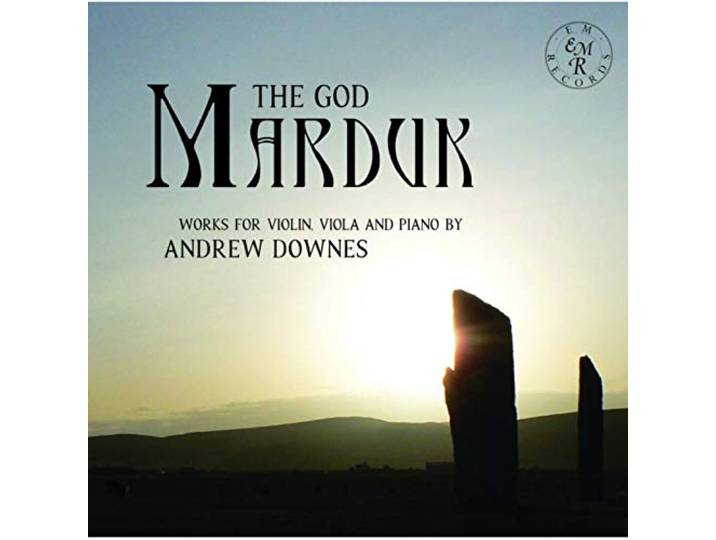 Andrew Downes: The God Marduk