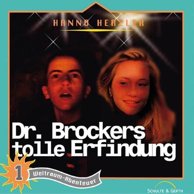 01: Dr. Brockers tolle Erfindung - Hanno Herzler, Audio, 4029856548159