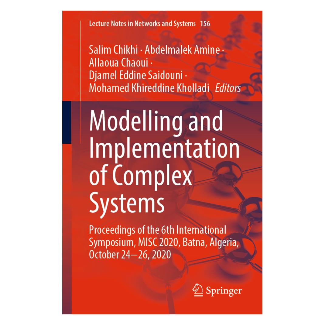 Springer Modelling and Implementation of Complex Systems (Englisch, Softcover, Abdelmalek Amine, Allaoua Chaoui, Djamel Eddine Saidouni, Mohamed Khireddine Kholladi, Salim Chikhi) (56158220)