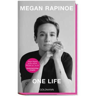 One Life, Gebundene Ausgabe von Megan Rapinoe,Emma Brockes, Goldmann