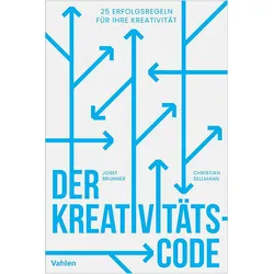 Der Kreativitätscode, Fachbücher von Christian Sellmann, Josef Brunner