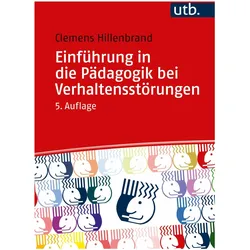 Einführung in die Pädagogik bei Verhaltensstörungen, Fachbücher von Clemens Hillenbrand
