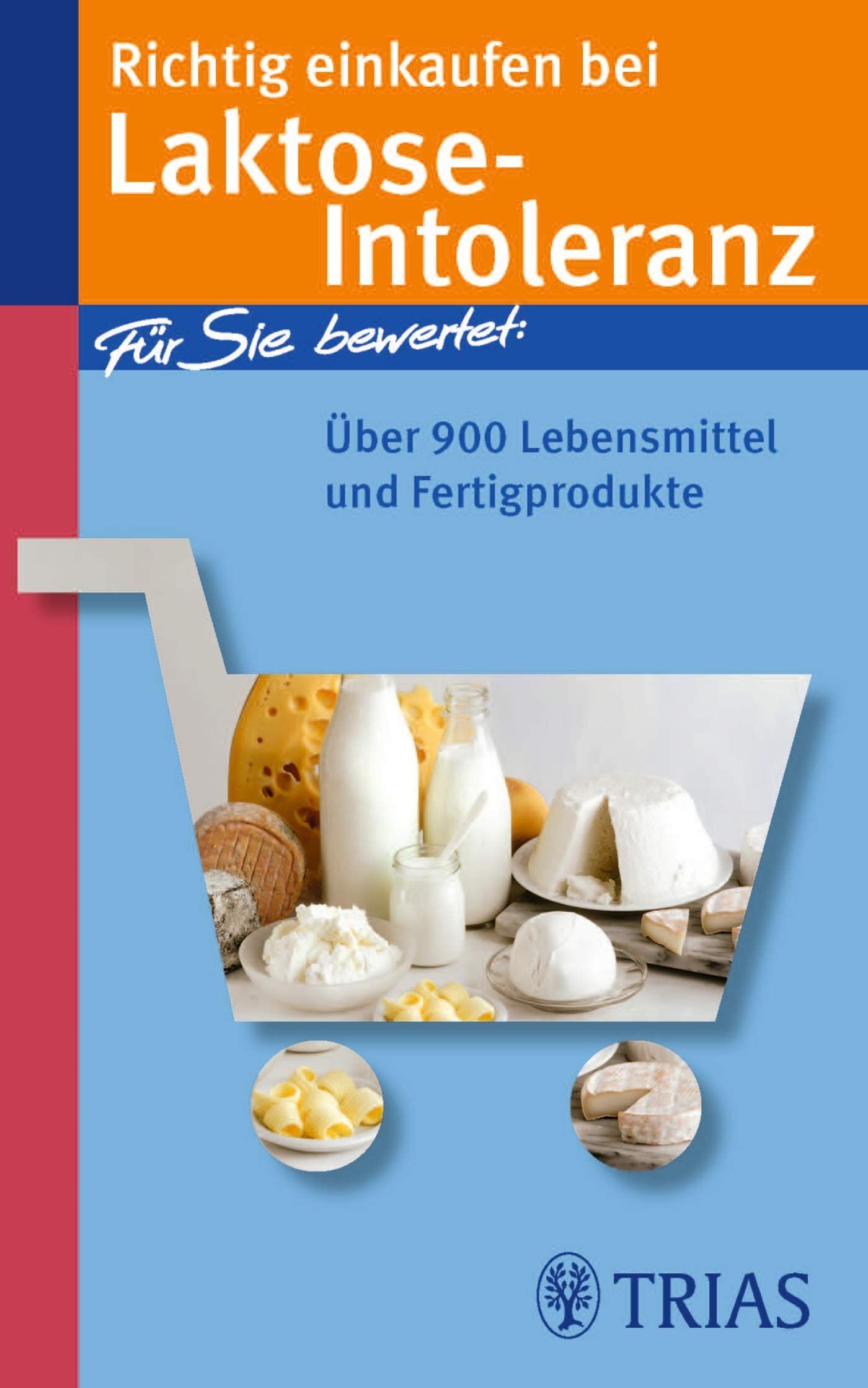 Karin Hofele - Richtig einkaufen bei Laktose-Intoleranz - Preis vom 09.10.2026 07:28:09 h