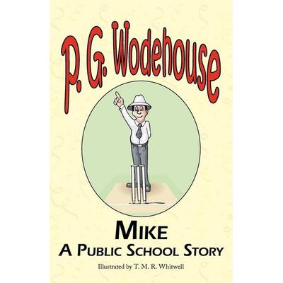Mike, Taschenbuch von P. G. Wodehouse, Tark Classic Fiction, 978-1-60450-048-6