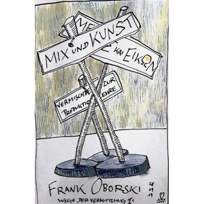 Wege der Vermittlung V 1 / Mix und Kunst, Taschenbuch von Frank Oborski, Epubli, 978-3-7502-3955-5
