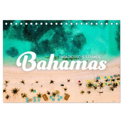 Bahamas - Paradiesische Strände. (Tischkalender 2027 DIN A5 quer), CALVENDO Monatskalender