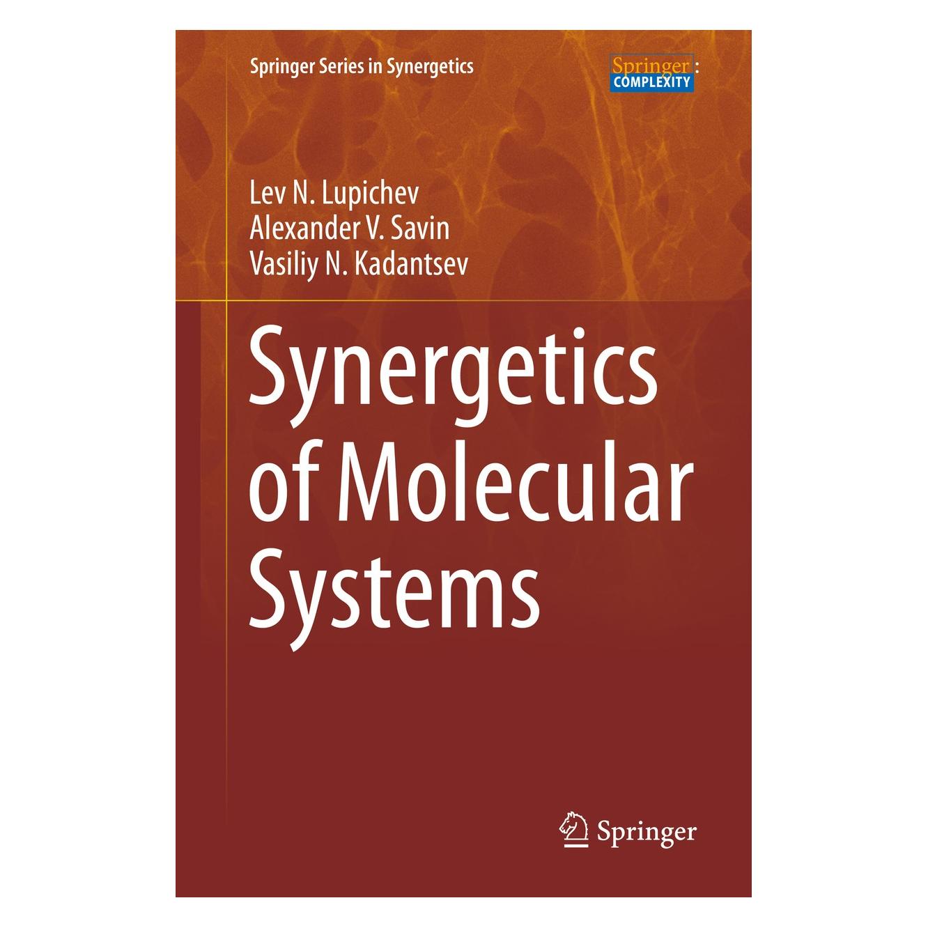 Springer Synergetics of Molecular Systems (Englisch, Hardcover, Alexander V. Savin, Lev N. Lupichev, Vasiliy N. Kadantsev) (9783319081946)