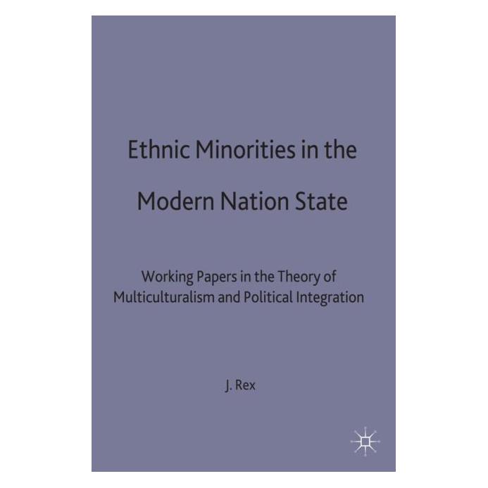 Palgrave Macmillan Uk Rex:Ethnic Minorities in the Modern Nat (Englisch, Hardcover, J. Rex) (63034711)