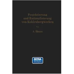 Projektierung und Rationalisierung von Kohlenbergwerken, Fachbücher von Alois Riman