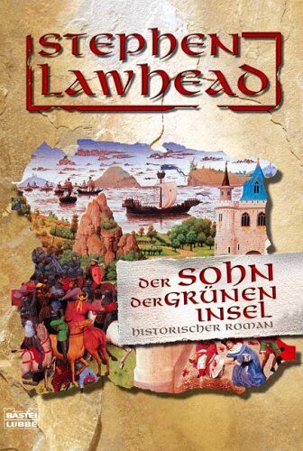 Lawhead, Stephen R. - Der Sohn der grünen Insel: Historischer Roman - Preis vom 04.10.2026 03:51:26 h