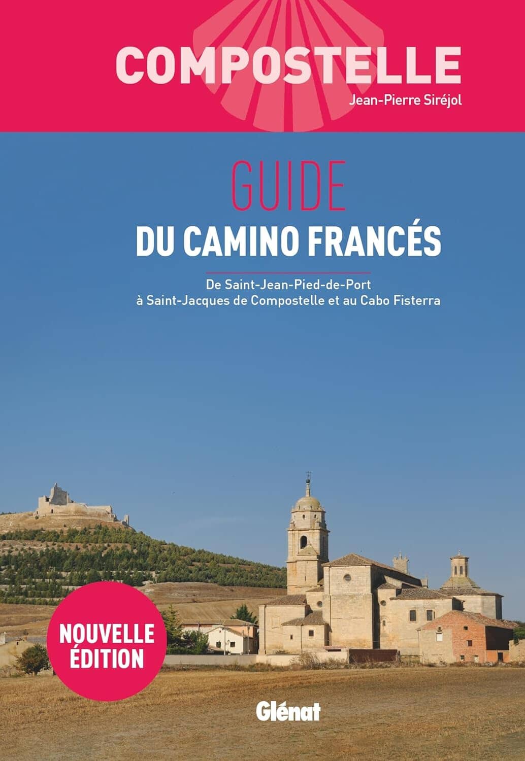 Guide de randonnée - Compostelle : Camino Francès   Glénat