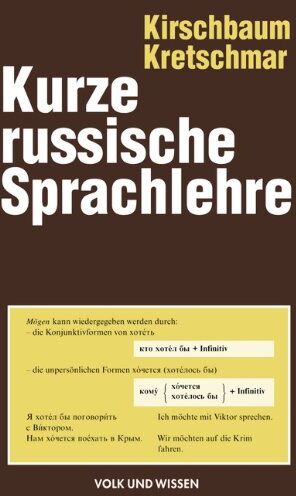 Kirschbaum, Prof. Ernst-Georg - Kurze russische Sprachlehre: Nachschlagewerk - Preis vom 01.10.2026 17:08:56 h