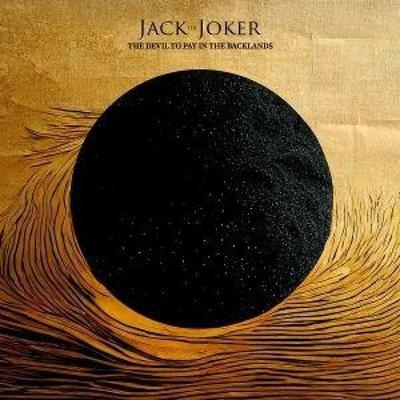 The Devil To Pay In The Backlands - Jack The Joker, CD