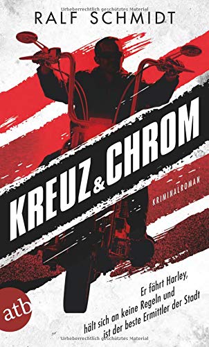 Ralf Schmidt - Kreuz und Chrom: Kriminalroman - Preis vom 11.10.2026 03:10:56 h