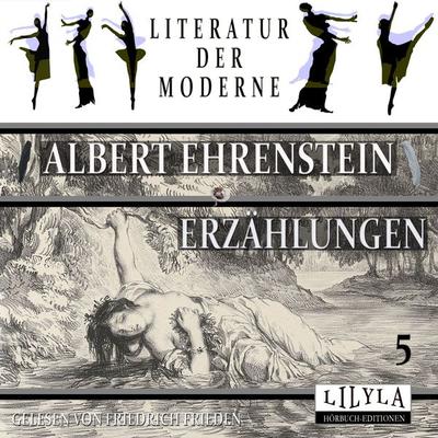 Erzählungen 5 - Albert Ehrenstein, Audio, 9783988524508