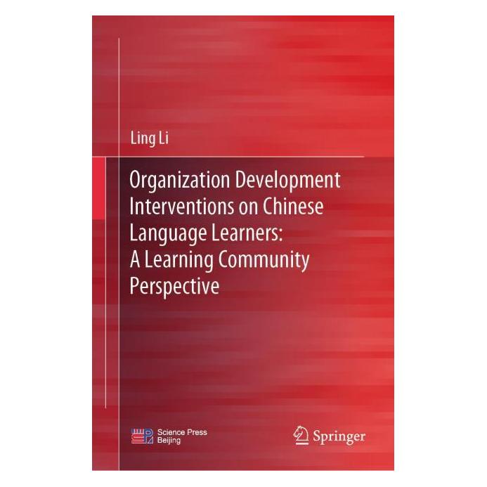 Springer Organization Development Interventions on Chinese Language Learners: A Learning (Englisch, Hardcover, Ling Li) (71878355)