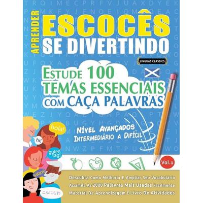APRENDER ESCOCÊS SE DIVERTINDO! - NÍVEL AVANÇADOS, Taschenbuch von Linguas Classics, Linguas Classics