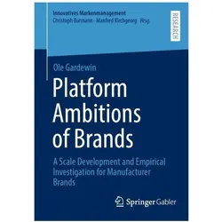 Platform Ambitions of Brands, Fachbücher von Ole Gardewin