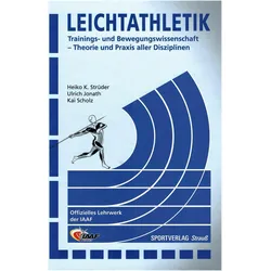 Leichtathletik, Ratgeber von Ulrich Jonath, Heiko K. Strüder, Kai Scholz