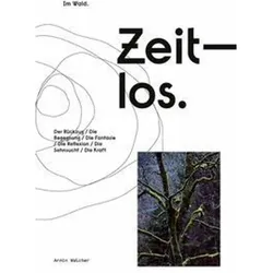 Zeitlos in Begegnung, Ratgeber von Armin Walcher, Mark Mateschitz