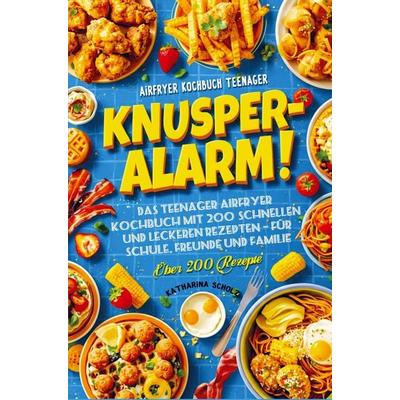 Knusper-Alarm!, Taschenbuch von Katharina Scholz, Bookmundo, 978-94-038-3754-3