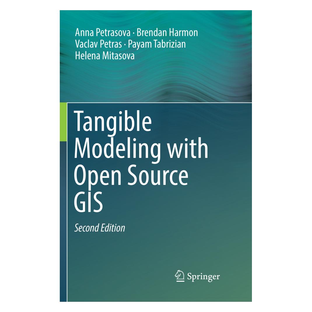 Springer Tangible Modeling with Open Source GIS (Englisch, Softcover, Anna Petrasova, Brendan Harmon, Helena Mitasova, Payam Tabrizian, Vaclav Petras) (56082026)