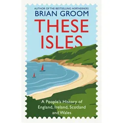 These Isles, Sachbücher von Brian Groom