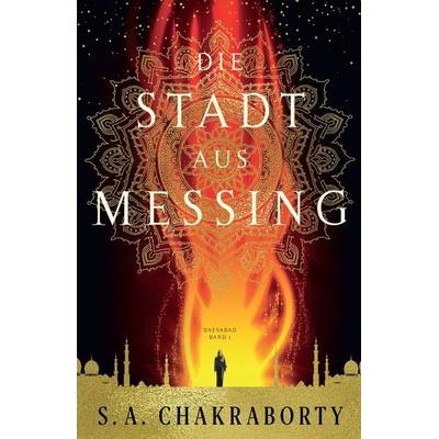 Die Stadt aus Messing, Taschenbuch von S. A. Chakraborty, Panini