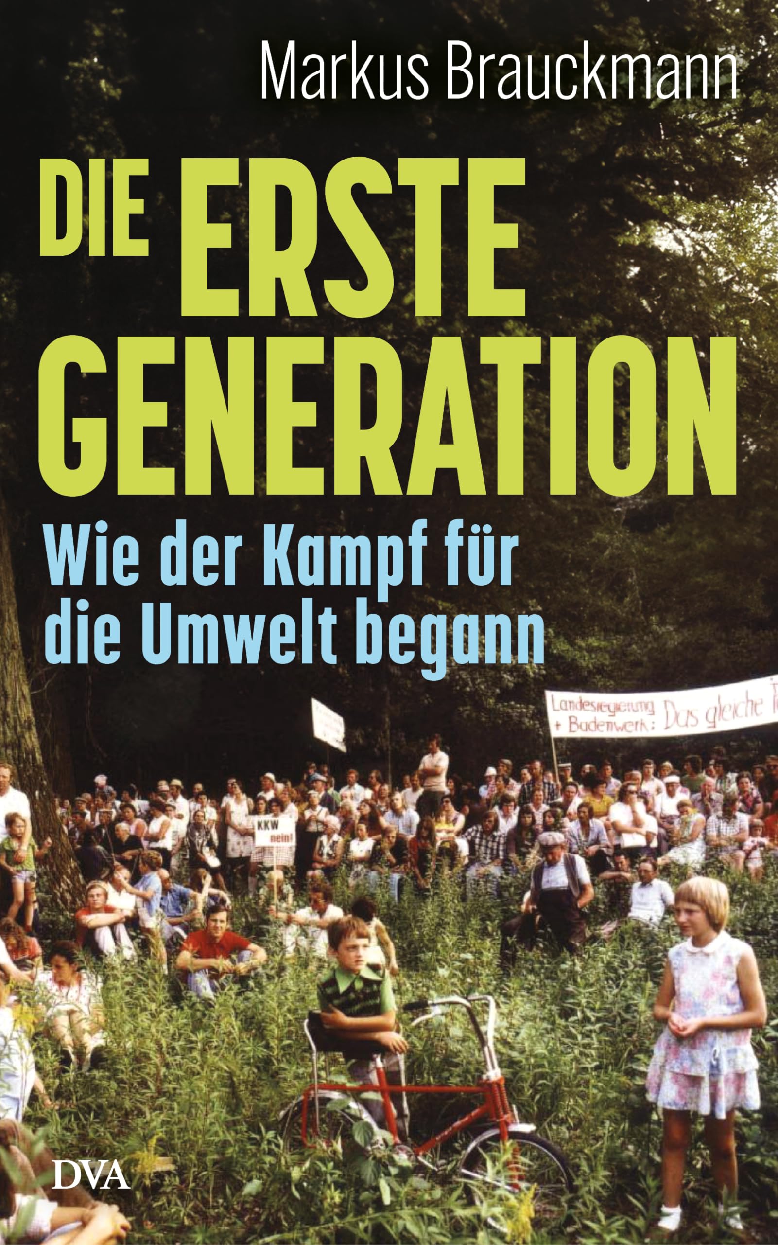 Markus Brauckmann - Die Erste Generation: Wie der Kampf für die Umwelt begann - Preis vom 16.10.2026 11:41:07 h