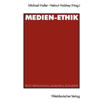 Medien-Ethik, Taschenbuch von , VS Verlag für Sozialwissenschaften, 978-3-531-12305-9