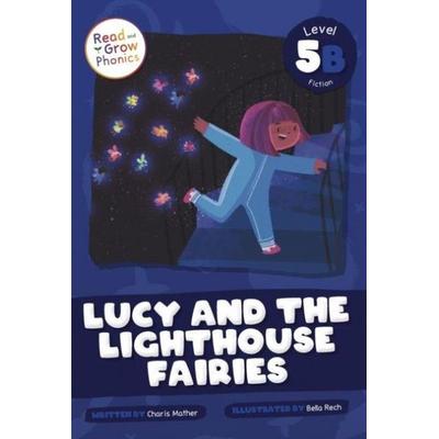 Lucy and the Lighthouse Fairies, Gebundene Ausgabe von Charis Mather, North Star Editions