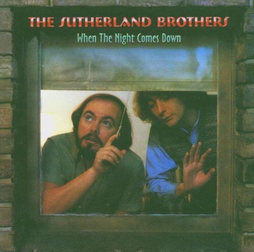 Sutherland Brothers - When the Night Comes Down - Preis vom 09.10.2026 07:28:09 h
