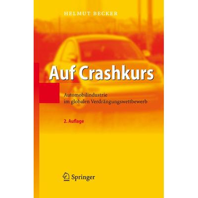 Auf Crashkurs, Taschenbuch von Helmut Becker, Springer Berlin, 978-3-540-37351-3