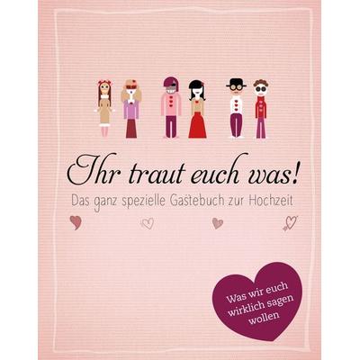 Ihr traut euch was!, Gebundene Ausgabe von Julian Nebel, Riva, 978-3-86883-966-1
