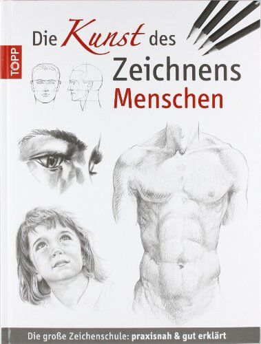 Walter Foster - Die Kunst des Zeichnens - Menschen: Die große Zeichenschule: Die große Zeichenschule: praxisnah und gut erklärt - Preis vom 10.10.2026 11:48:34 h