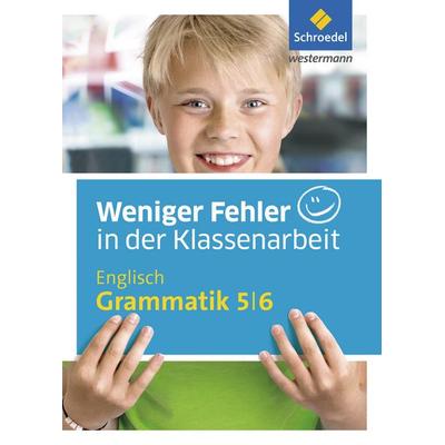 Weniger Fehler in der Klassenarbeit. Englisch Grammatik 5 / 6, Taschenbuch von Bernd Raczkowsky, Schroedel