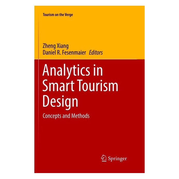 Springer Analytics in Smart Tourism Design (Englisch, Softcover, Daniel R. Fesenmaier, Zheng Xiang) (55998152)