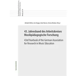 43. Jahresband des Arbeitskreises Musikpädagogische Forschung / 43rd Yearbook of the German Associat, Fachbücher von Anne Niessen, Jens Knigge