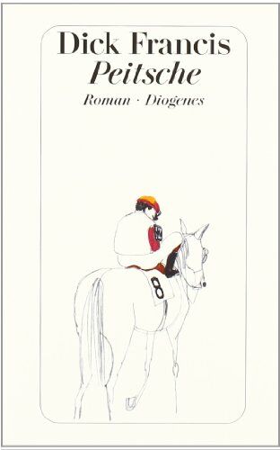 Dick Francis - Peitsche. Roman - Preis vom 09.10.2026 07:28:09 h