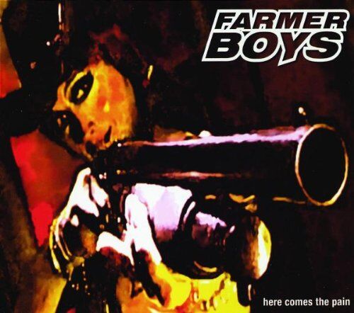 Farmer Boys - Here Comes the Pain - Preis vom 09.10.2026 07:28:09 h