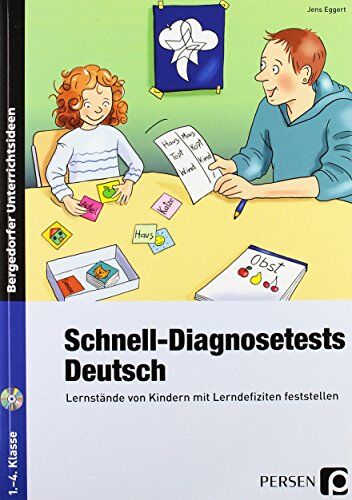 Jens Eggert - Schnell-Diagnosetests: Deutsch: Lernstände von Kindern mit Lerndefiziten feststellen (1. bis 4. Klasse) - Preis vom 19.10.2026 19:33:35 h