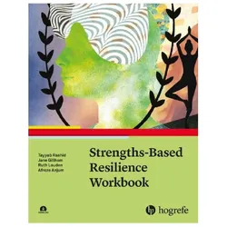 Strengths-Based Resilience Workbook, Fachbücher von Tayyab Rashid, Jane Gillham, Afroze Anjum, Ruth Louden