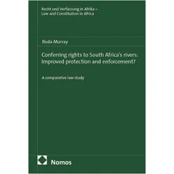 Conferring rights to South Africa's rivers: Improved protection and enforcement?, Fachbücher von Ruda Murray