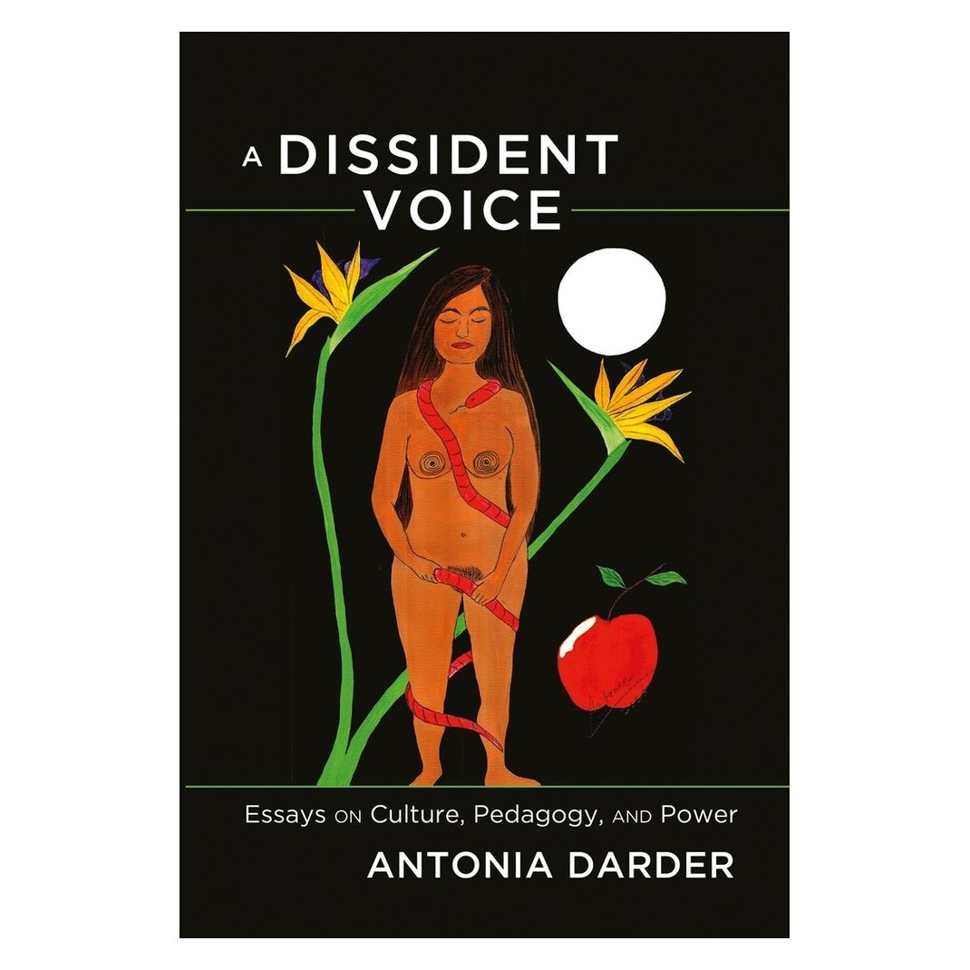Peter Lang A Dissident Voice (Englisch, Softcover, Antonia Darder) (56021283)