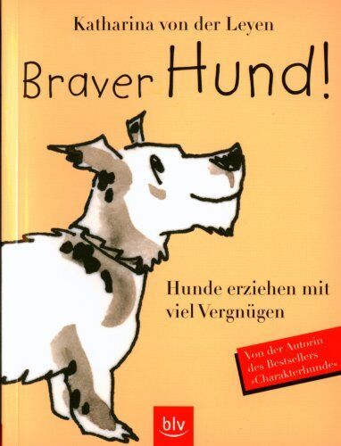 Katharina Von der Leyen - Braver Hund - Preis vom 07.10.2026 11:45:10 h