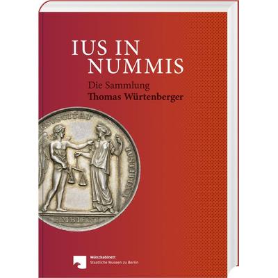 Ius in nummis, Gebundene Ausgabe von Thomas Würtenberger,Johannes Eberhardt, Battenberg, 978-3-86646-234-2