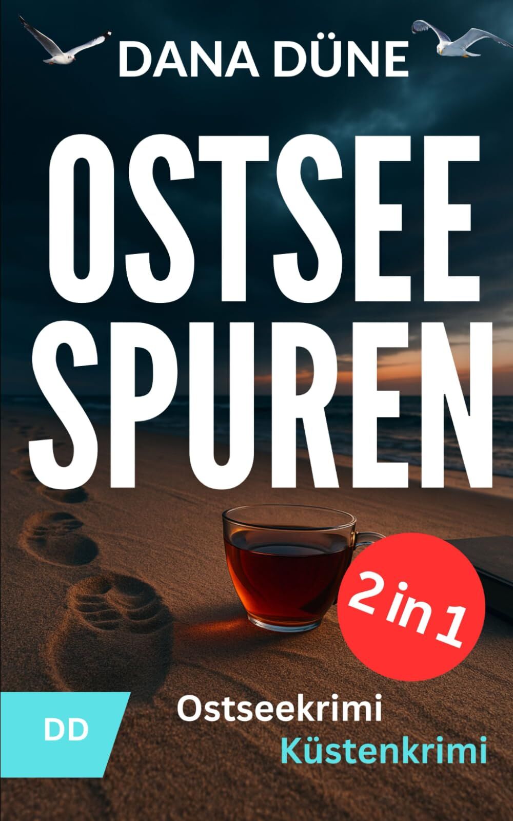 Dana Düne - OSTSEESPUREN: Küstenkrimi-Sammelband, Bände 1 und 2 (Eigen & Brötler ermitteln - Ostseekrimi) - Preis vom 10.10.2026 11:48:34 h