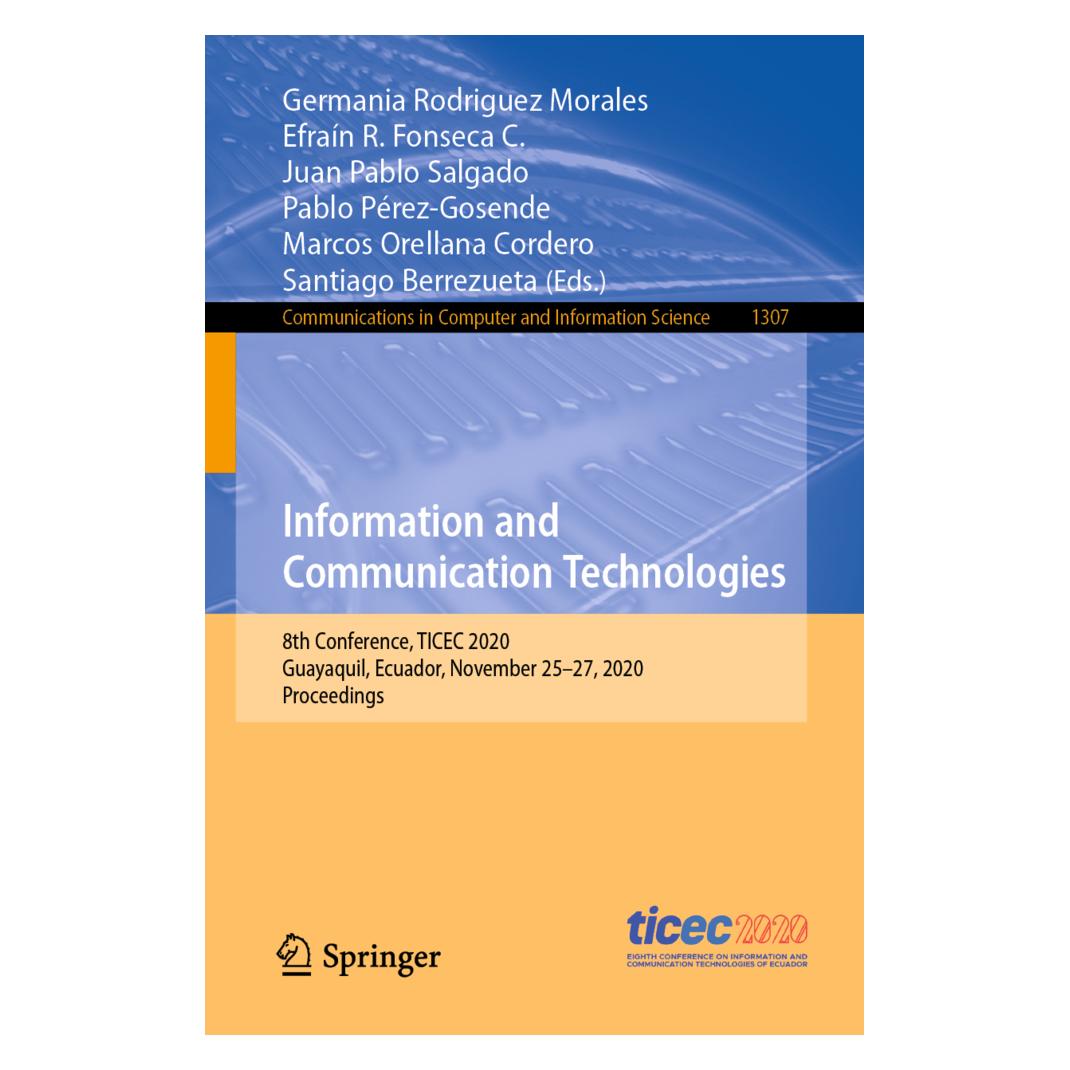 Springer Information and Communication Technologies (Englisch, Softcover, Efraín R. Fonseca C., Germania Rodriguez Morales, Juan, Juan Pablo Salgado, Marcos Orellana Cordero, Pablo Pérez-Gosende, Santiago Berrezueta) (56159877)