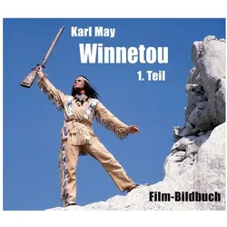 Karl May. Winnetou 1. Teil, Fachbücher von Michael Petzel